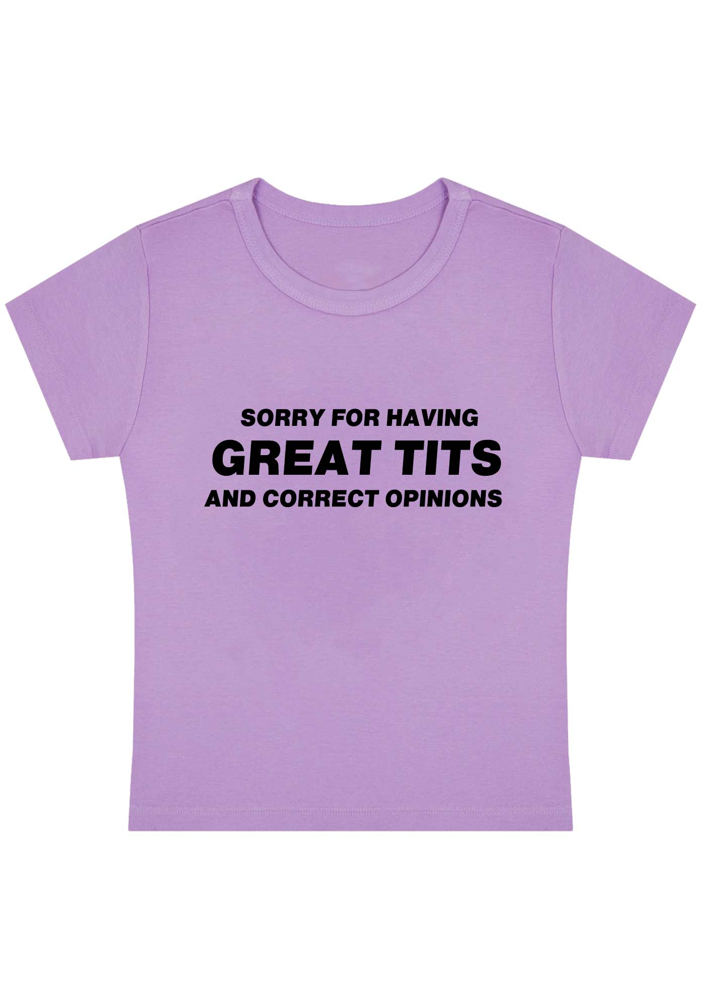 Curvy Sorry For Having Correct Opinions Baby Tee