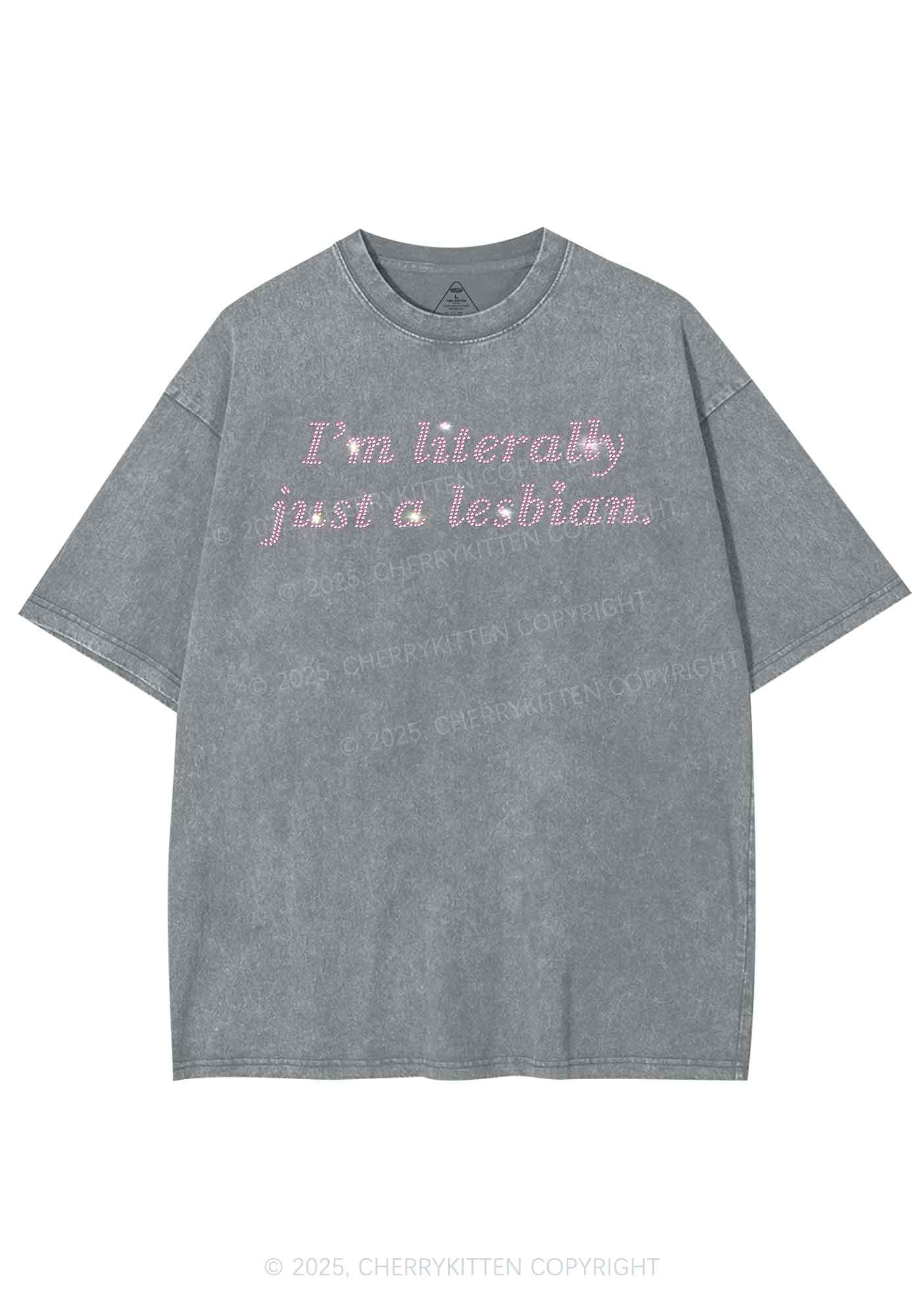 Rhinestone Literally Just A Lesbian Pride Y2K Shirts Washed Tee Cherrykitten