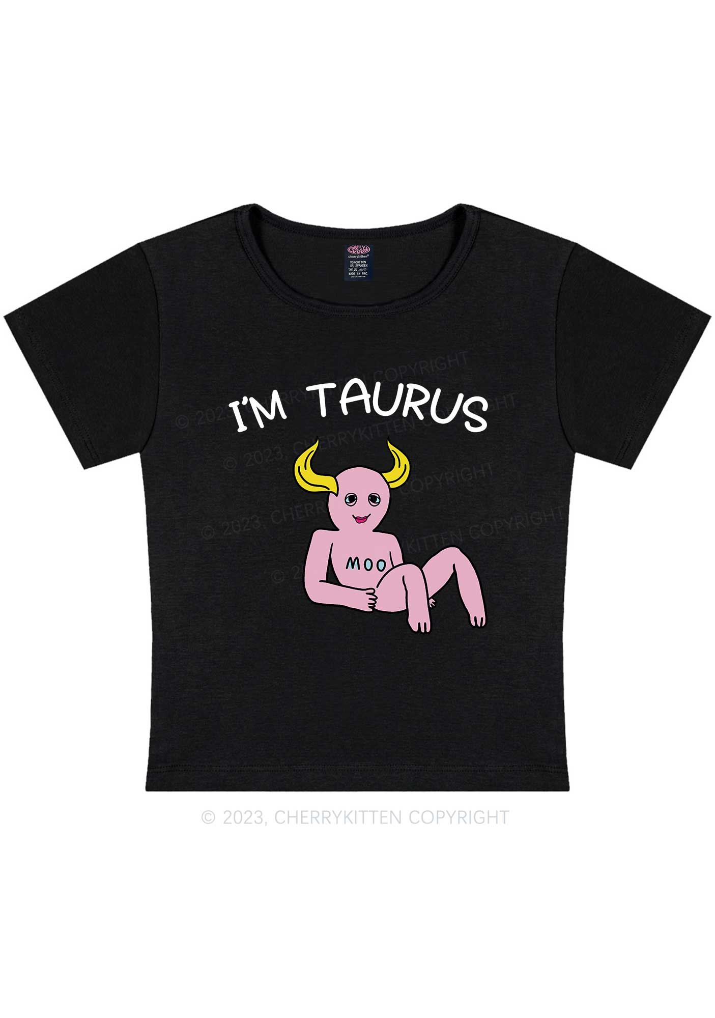 I'm Taurus Y2K Baby Tee Cherrykitten