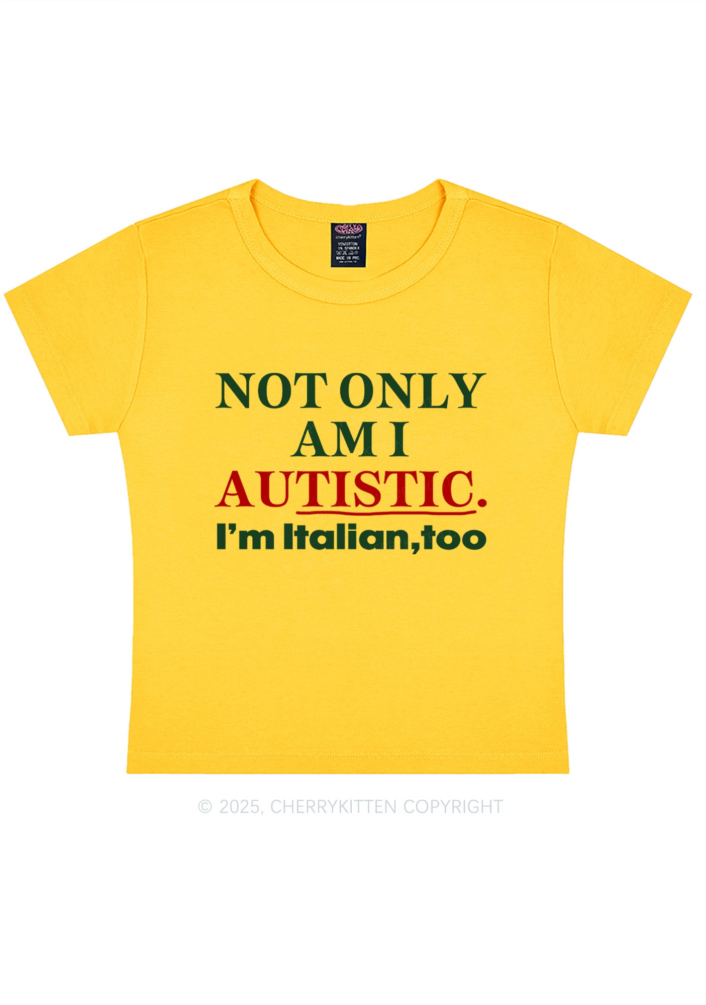 Not Only Autistic Y2K Baby Tee Cherrykitten