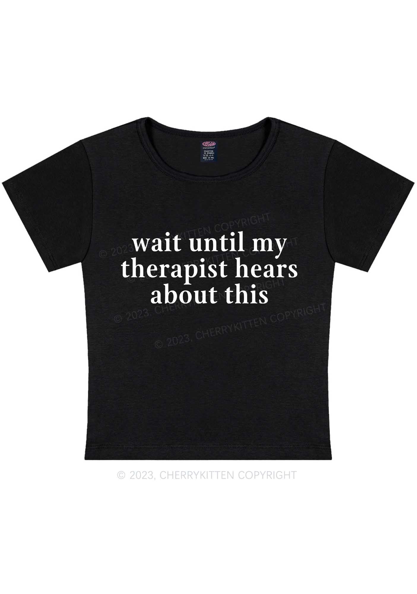 My Therapist Hears This Y2K Baby Tee Cherrykitten