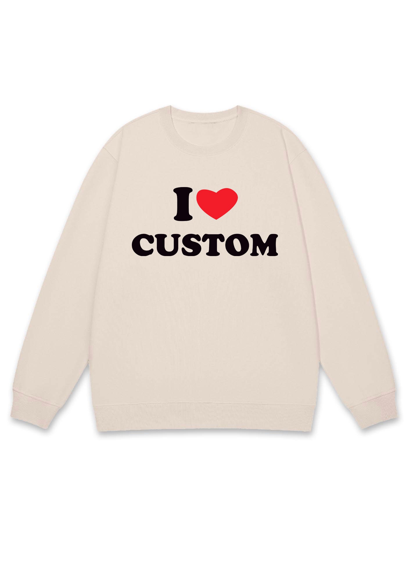 I Love Custom Personalized Y2K Sweatshirt