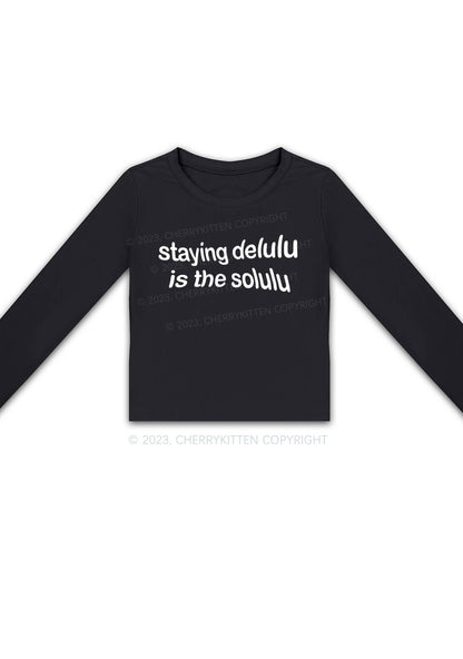 Staying Delulu Solulu Delusional Y2K Long Sleeve Crop Top Cherrykitten