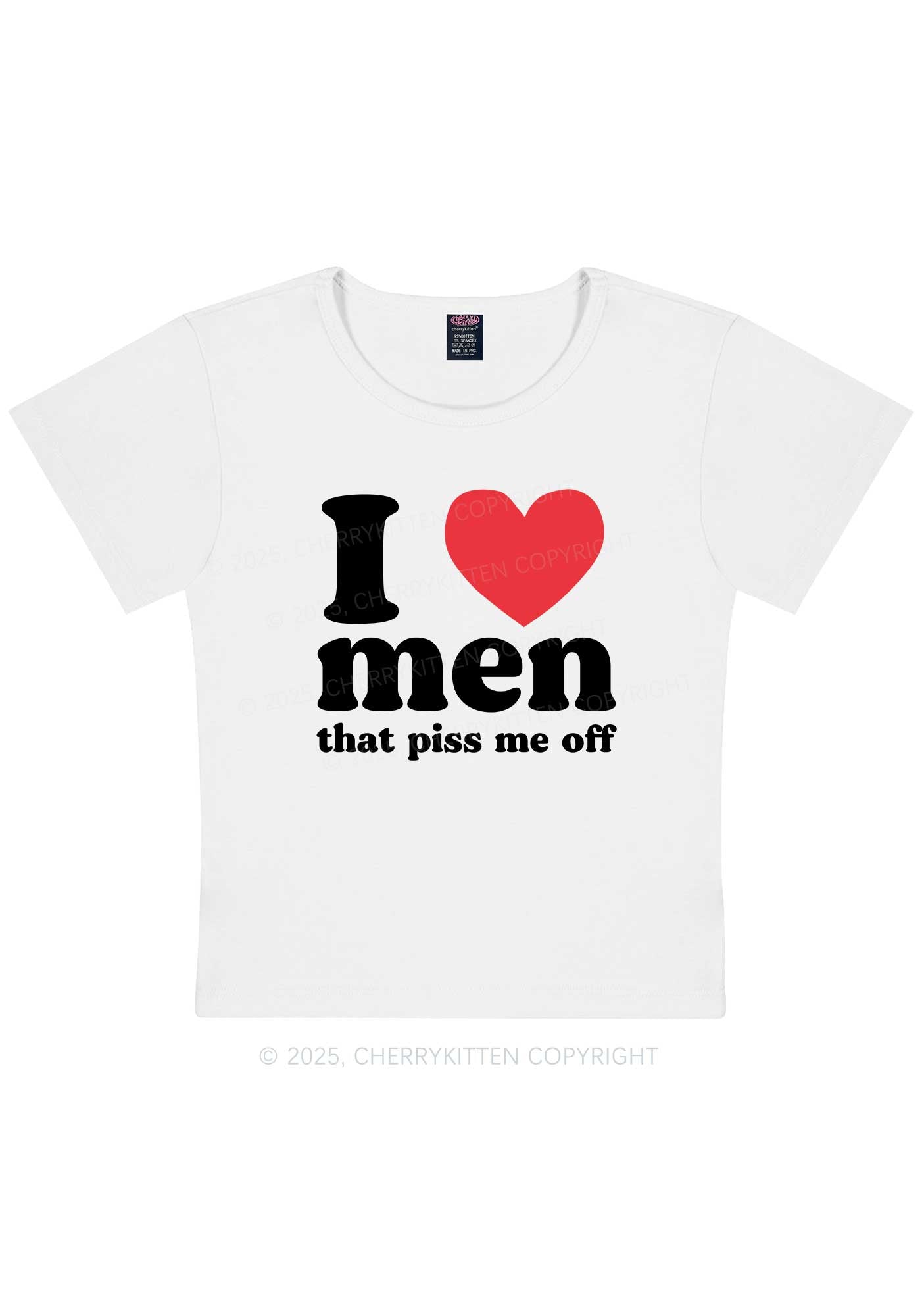 I Love Men Piss Me Off Y2K Baby Tee Cherrykitten