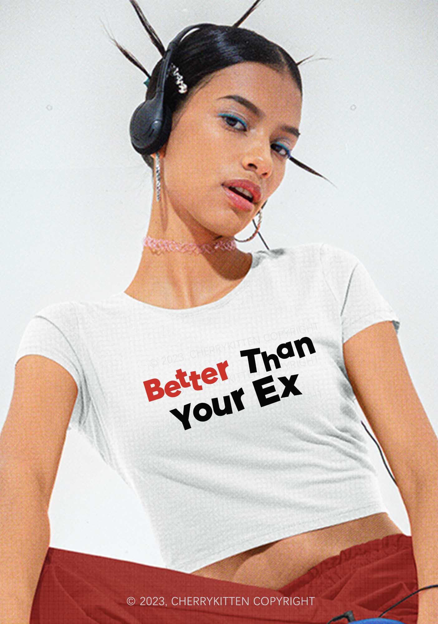 Better Than Your EX Y2K Baby Tee Cherrykitten