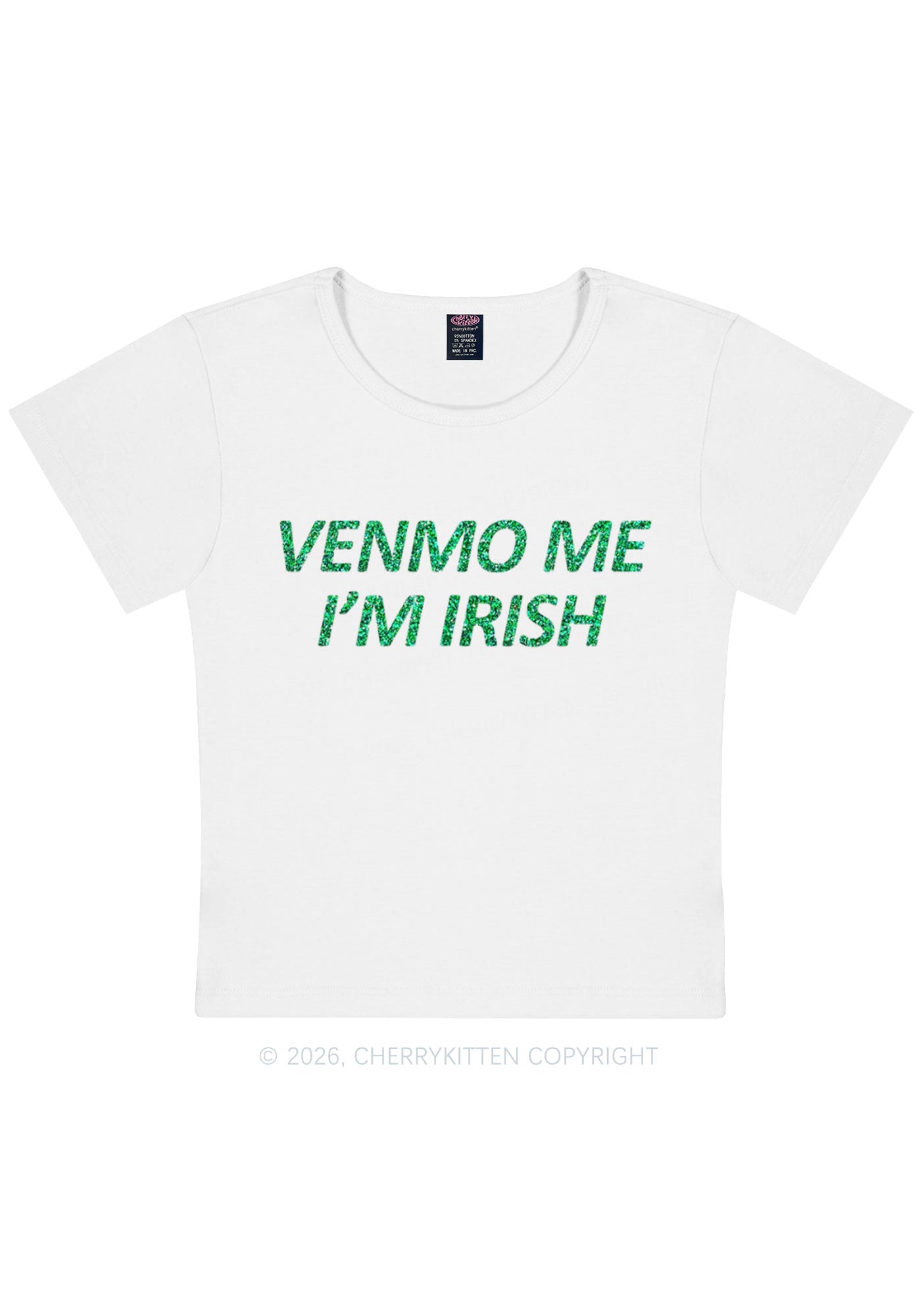 Glitter Venmo Me Im Irish St Patricks Y2K Baby Tee Cherrykitten