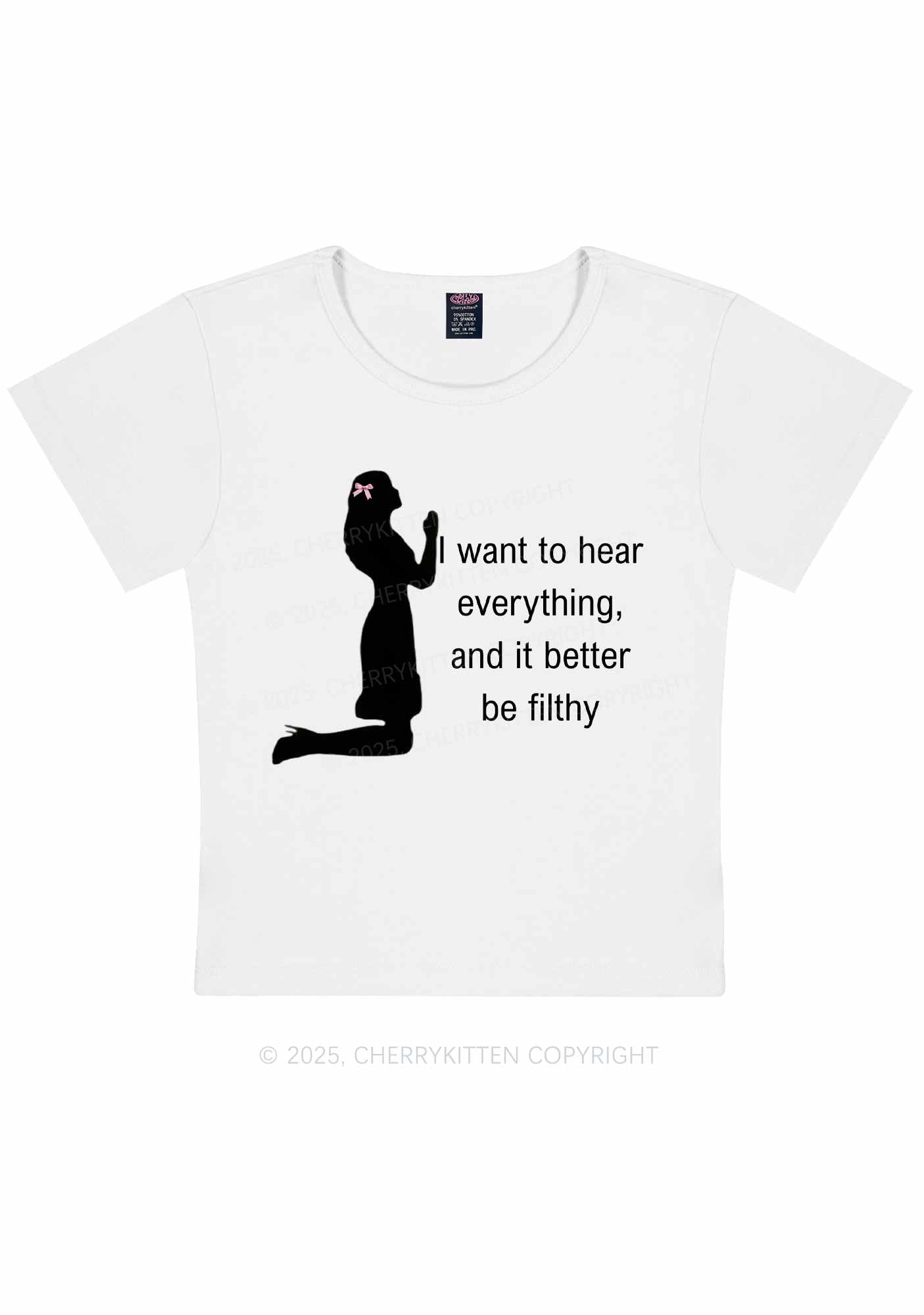 I Want To Hear Everything Y2K Baby Tee Cherrykitten