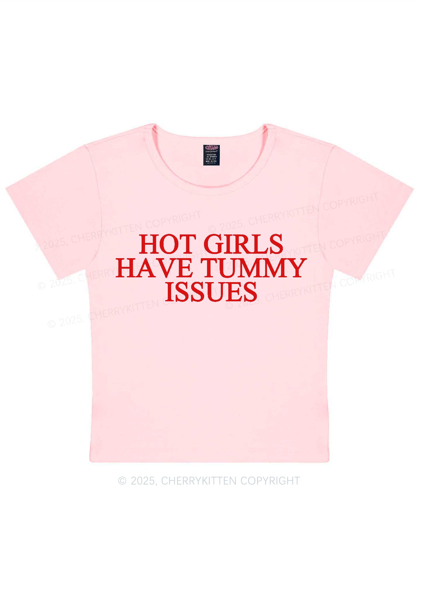 Hot Girls Have Tummy Issues Y2K Baby Tee Cherrykitten