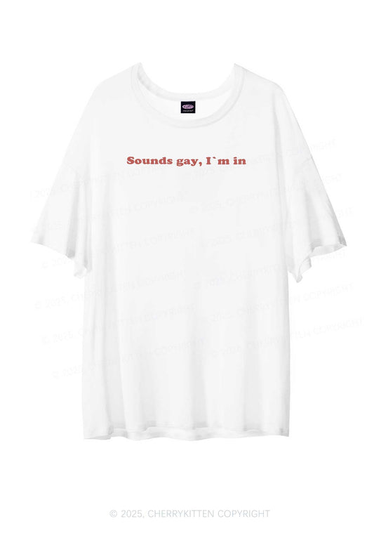 Sounds Gay Pride Y2K Sheer Boyfriend Tee Cherrykitten
