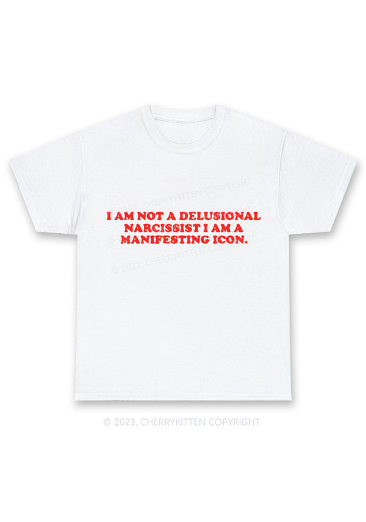 I Am Not A Delusional Narcissist Y2K Chunky Shirt Cherrykitten