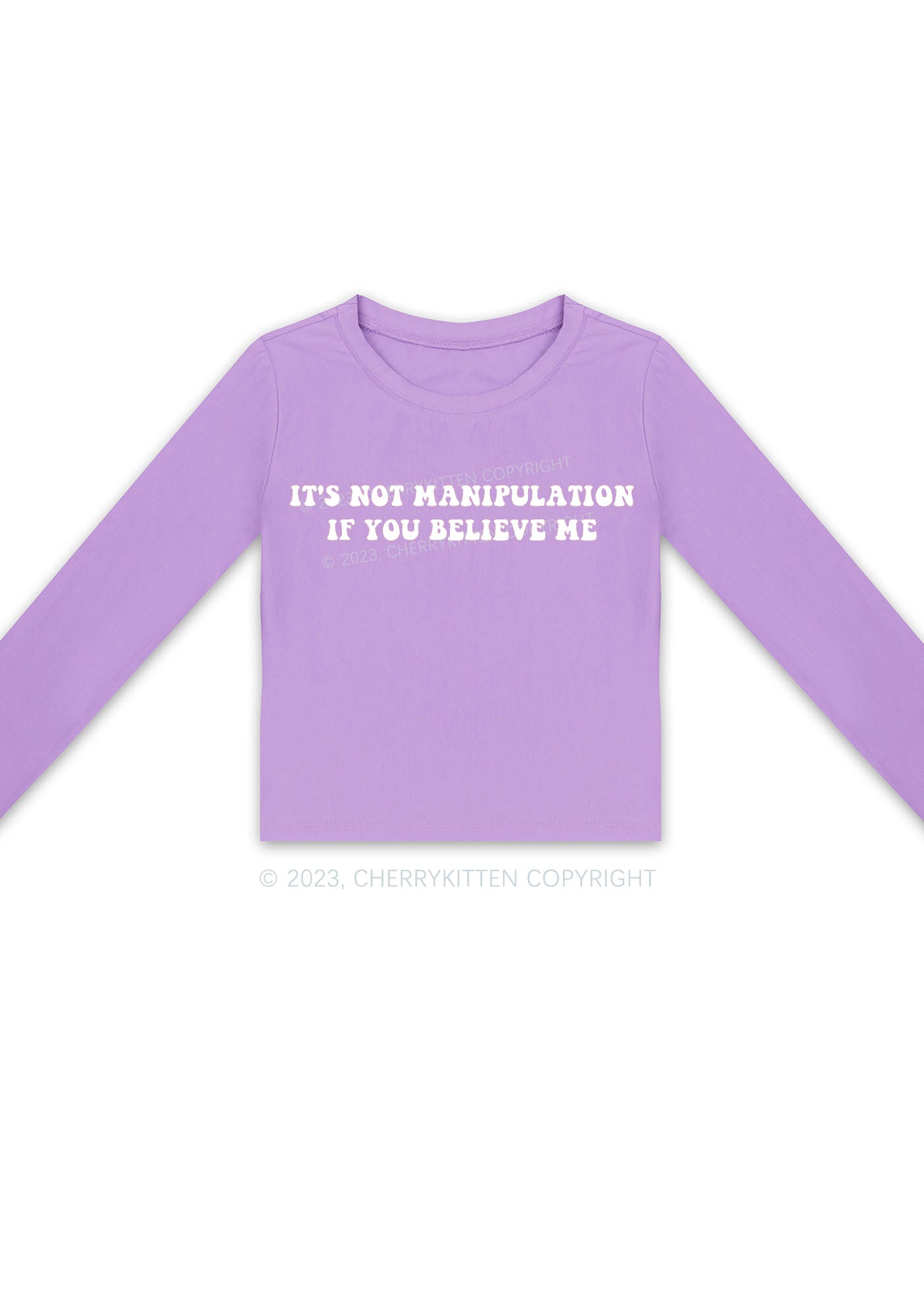 It's Not Manipulation Long Sleeve Crop Top Cherrykitten