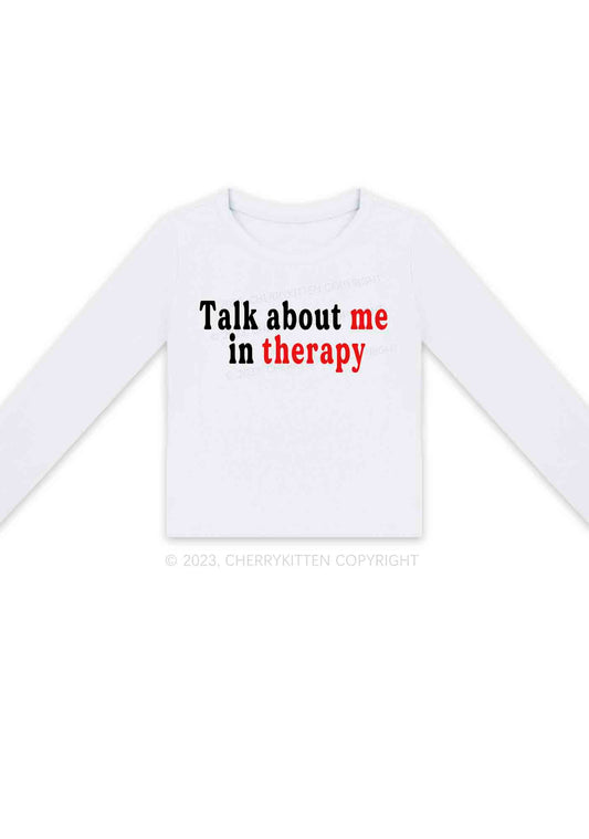 Talk About Me In Therapy Long Sleeve Crop Top Cherrykitten