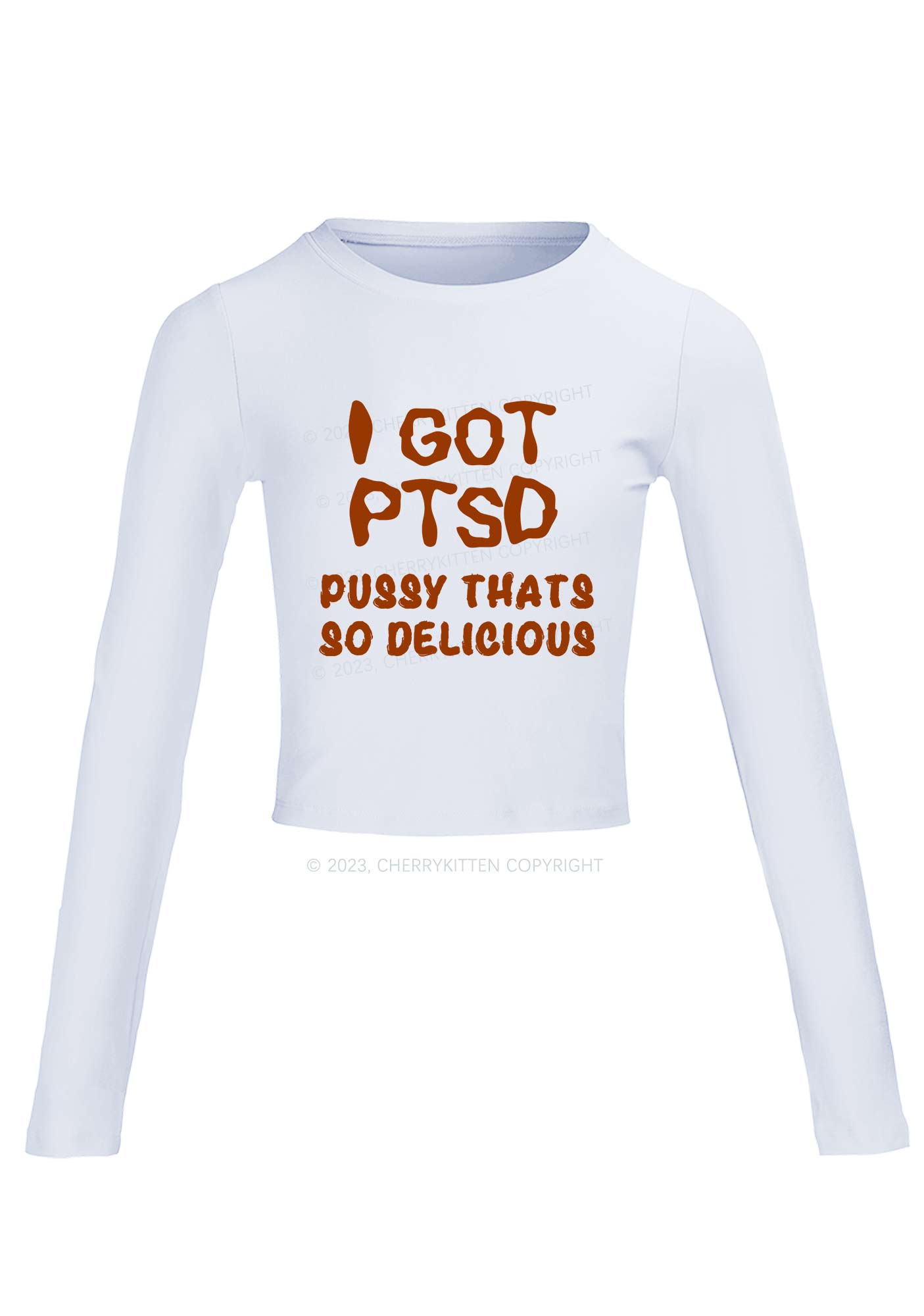 I Got Delicious PTSD Long Sleeve Crop Top Cherrykitten