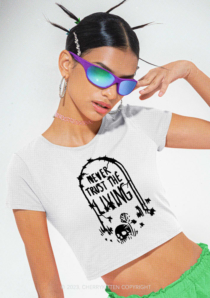 Never Trust The Living Halloween Baby Tee Cherrykitten