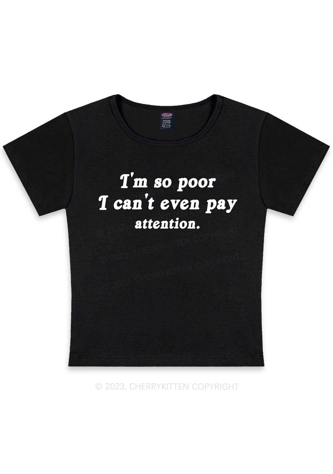 Curvy I'm So Poor Y2K Baby Tee Cherrykitten