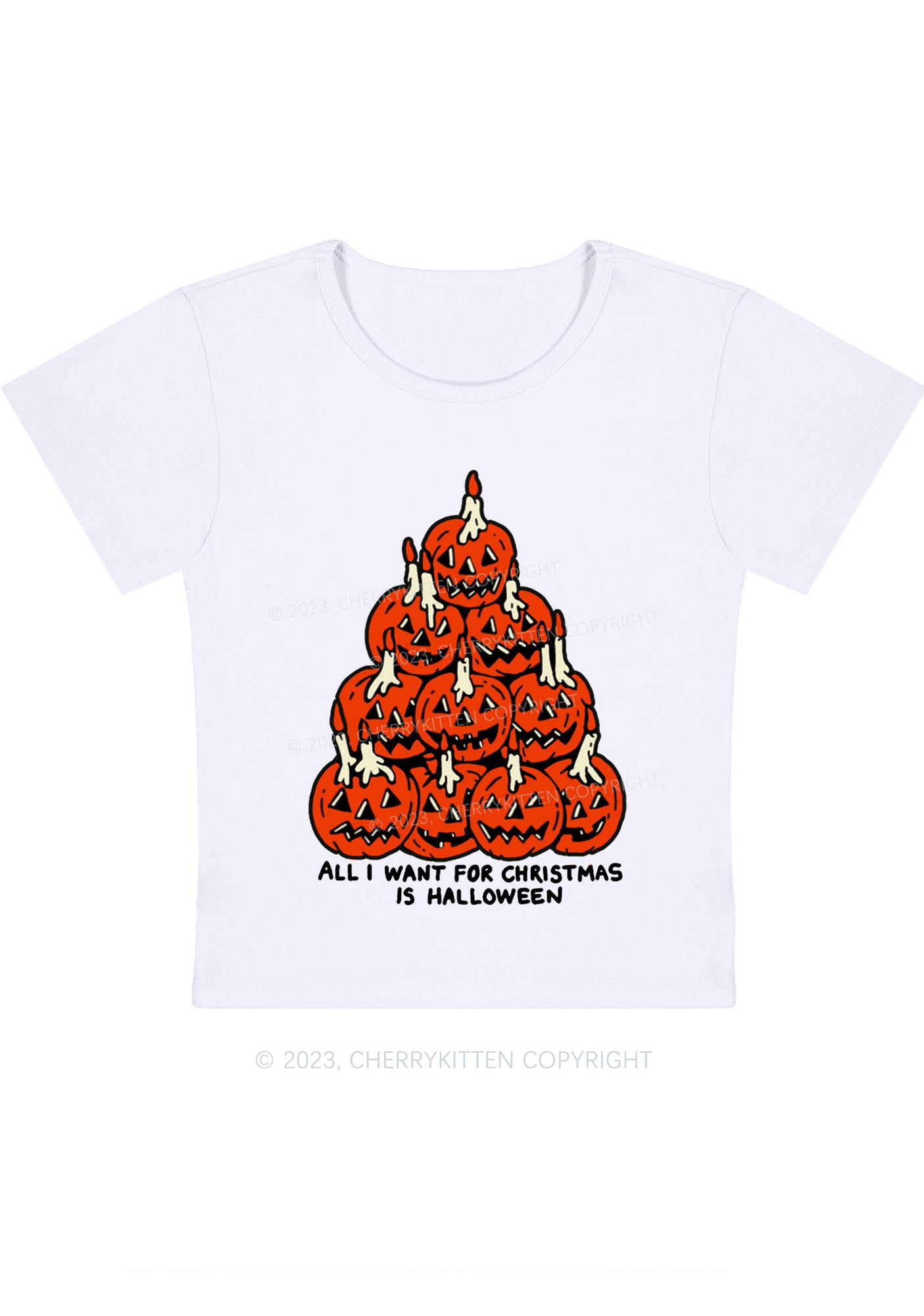 All I Want For Christmas Is Halloween Baby Tee Cherrykitten