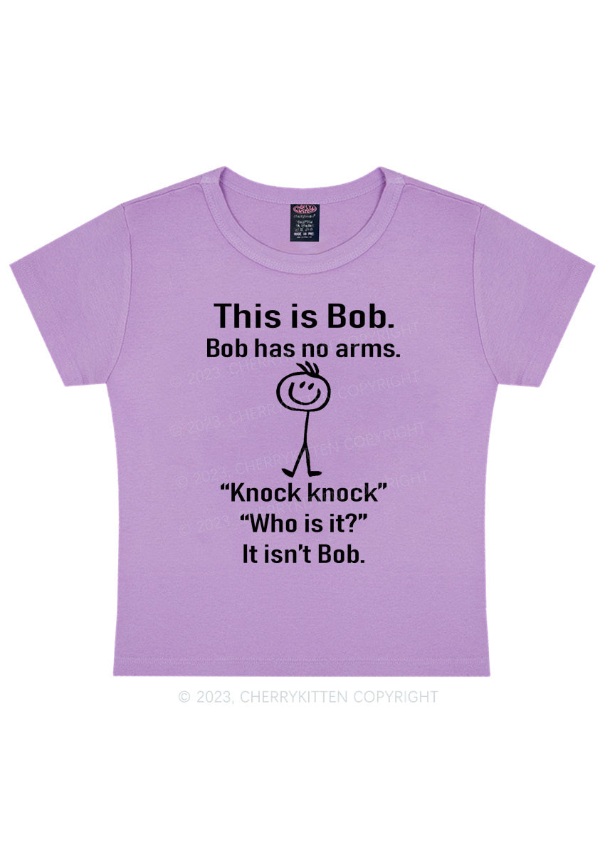 This Is Bob Bob Has No Arms Y2K Baby Tee Cherrykitten