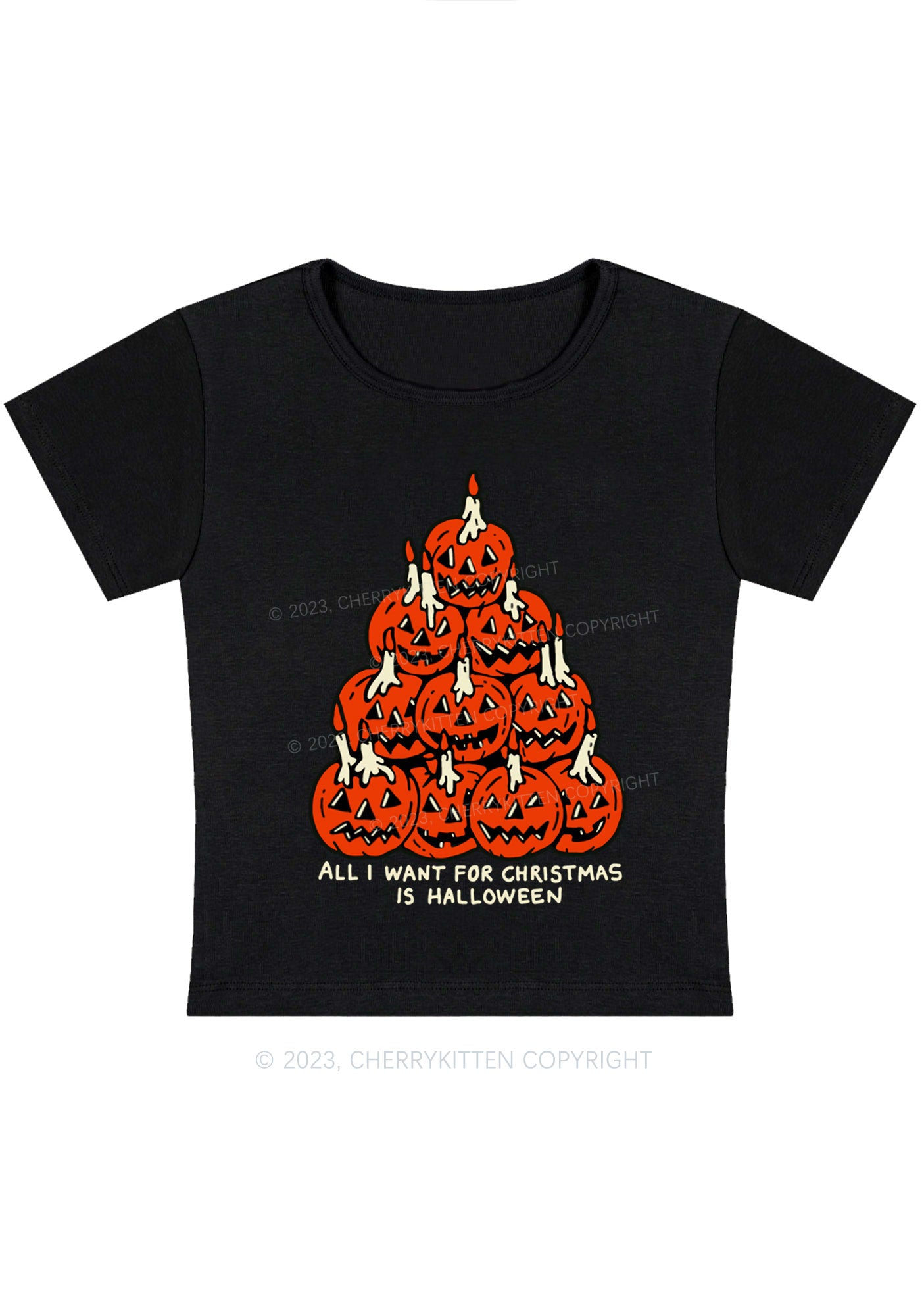 All I Want For Christmas Is Halloween Baby Tee Cherrykitten