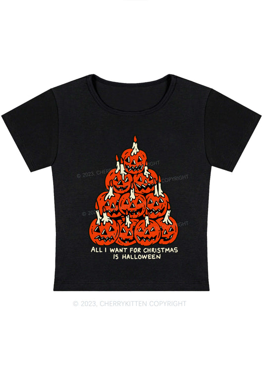 All I Want For Christmas Is Halloween Baby Tee Cherrykitten