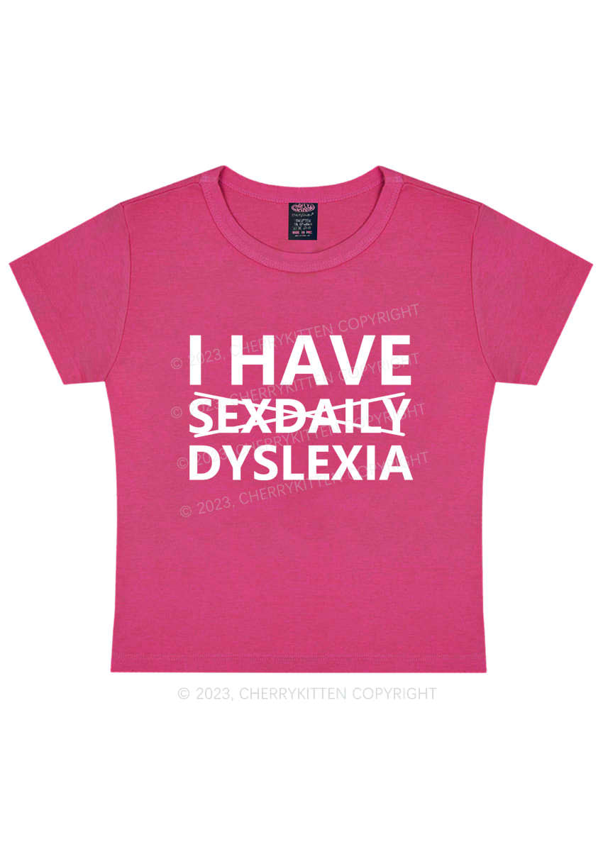 Curvy I Have Dyslexia Y2K Baby Tee Cherrykitten