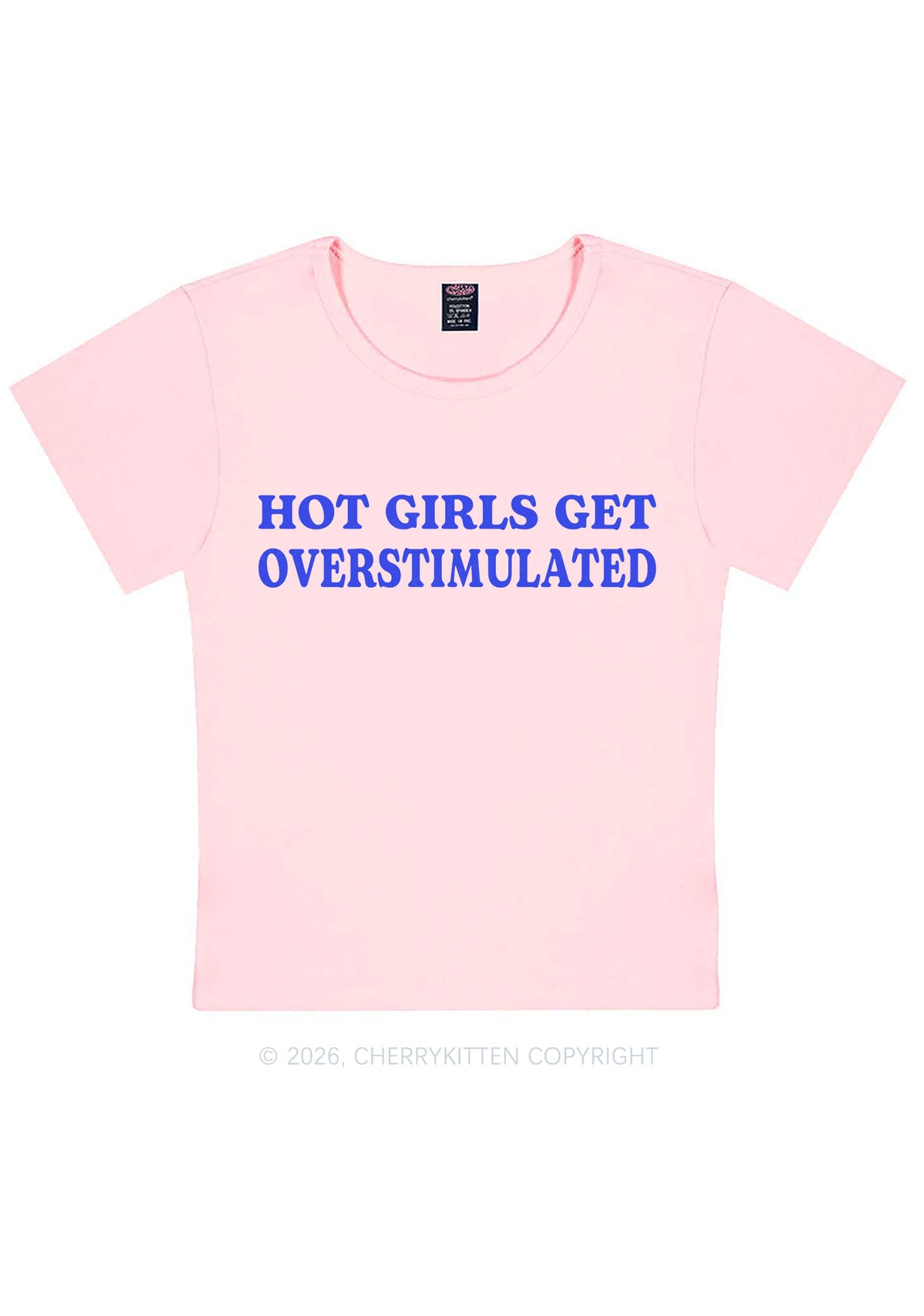 Hot Girls Get Overstimulated Y2K Baby Tee Cherrykitten