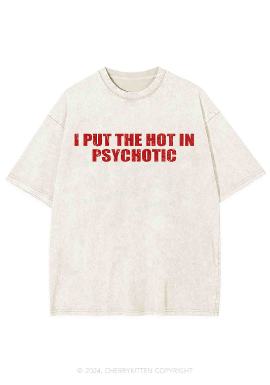 I Put The Hot In Psychotic Y2K Washed Tee Cherrykitten
