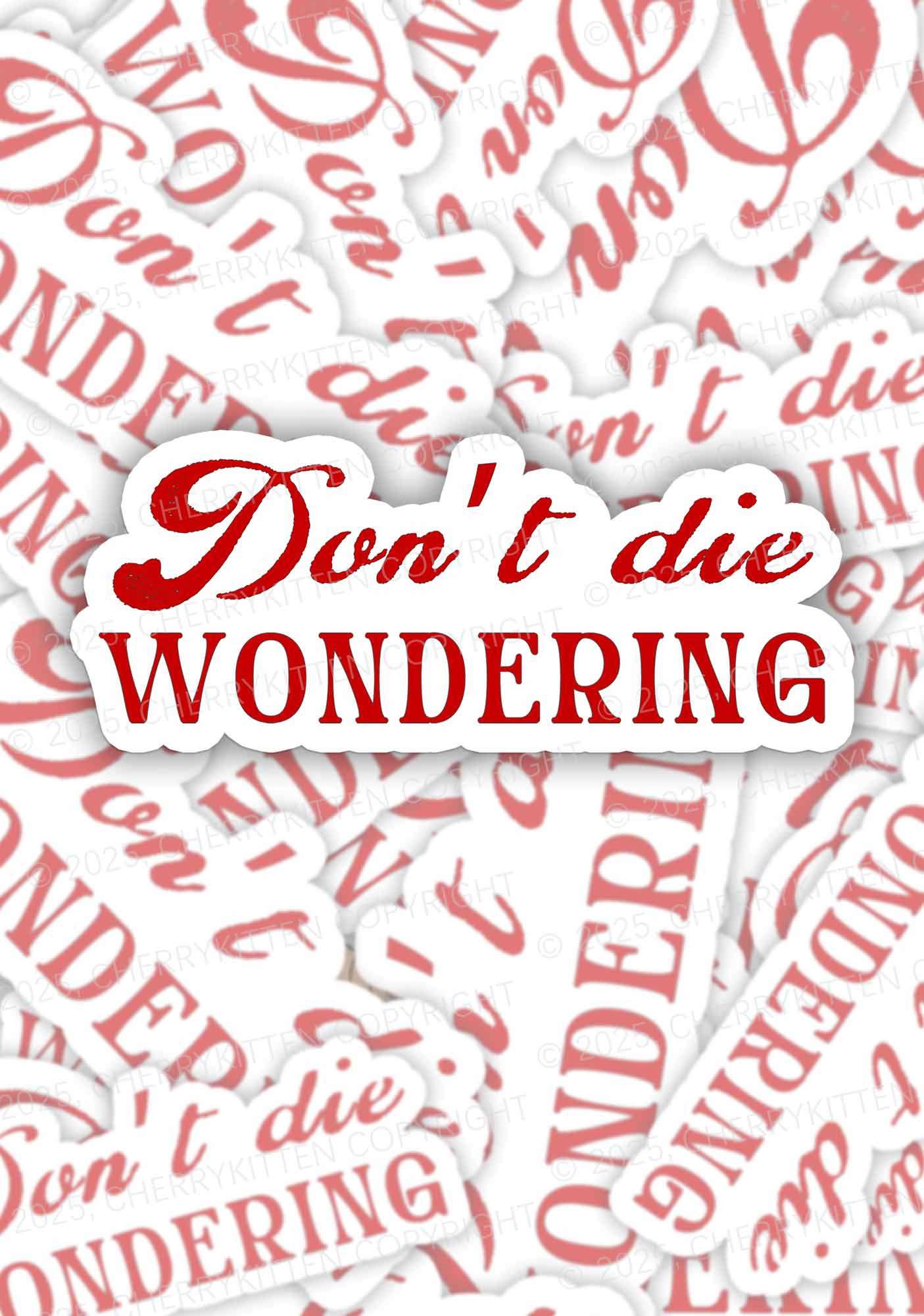 Don't Die Wondering Pride 1Pc Y2K Sticker Cherrykitten