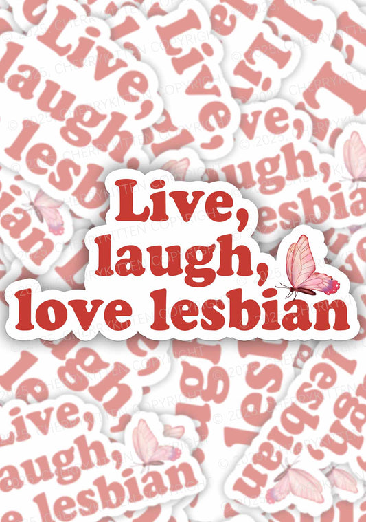 Live Laugh Love Lesbian Pride 1Pc Y2K Sticker Cherrykitten