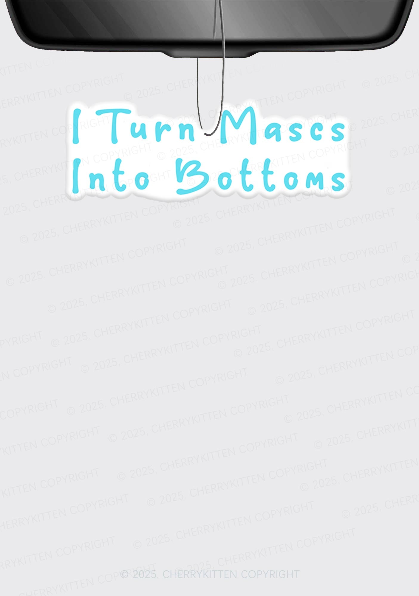 Turn Mascs Into Bottoms Pride 1Pc Y2K Car Air Freshener Cherrykitten