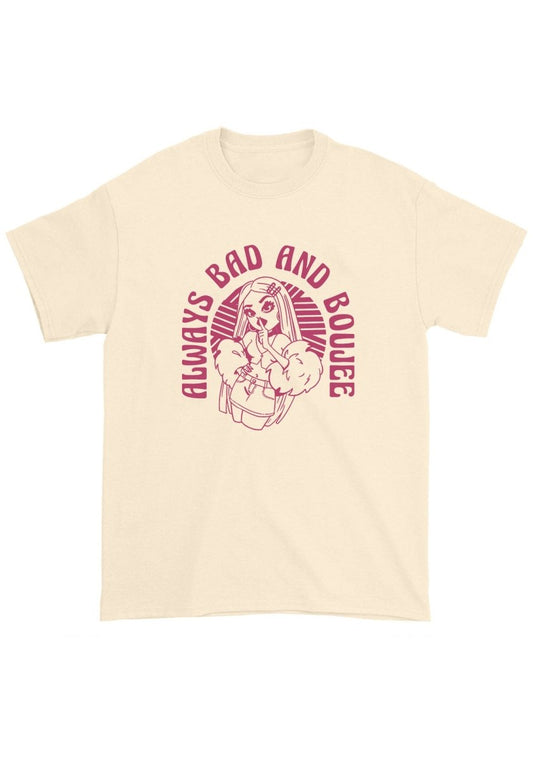 Always Bad And Boujee Chunky Shirt - cherrykittenAlways Bad And Boujee Chunky Shirt