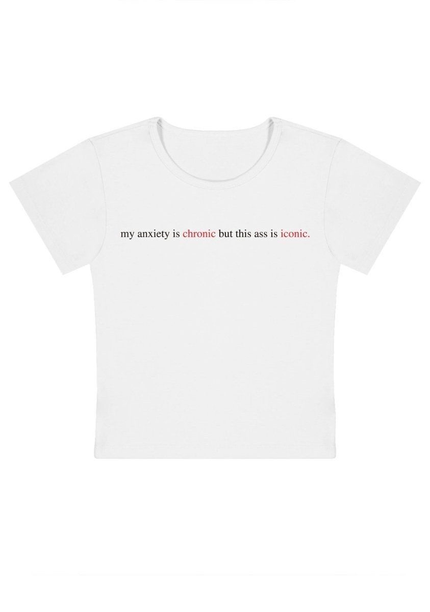 Anxiety Is Chronic Y2k Baby Tee-cherrykitten-Baby Tees,Tops