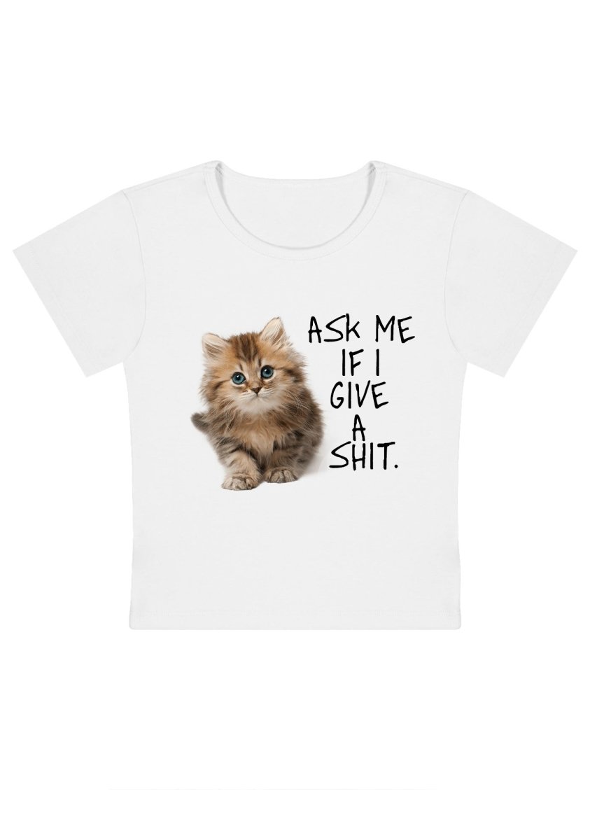 Ask Me If I Give A Sxxt Y2k Baby Tee-cherrykitten-Awww,Baby Tees,Savage,Tops
