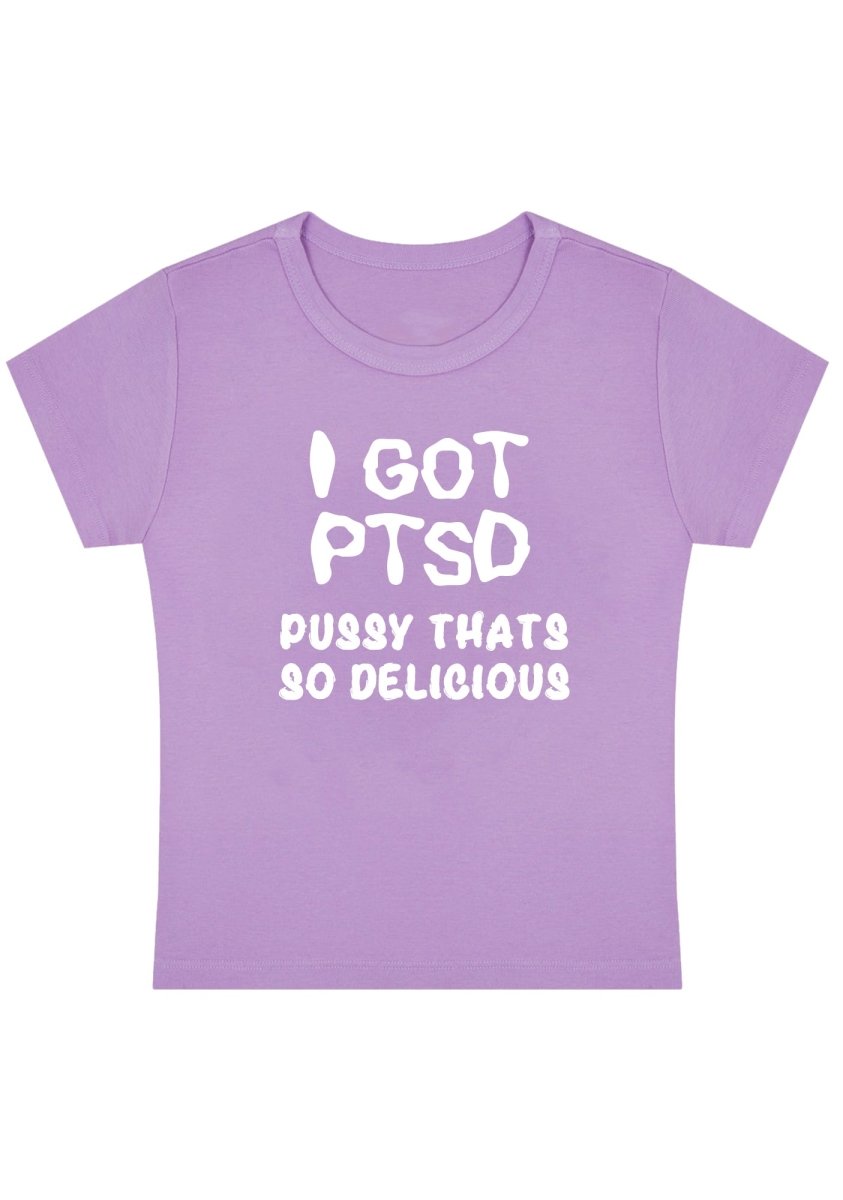 Curvy I Got Delicious PTSD Baby Tee - cherrykittenCurvy I Got Delicious PTSD Baby Tee