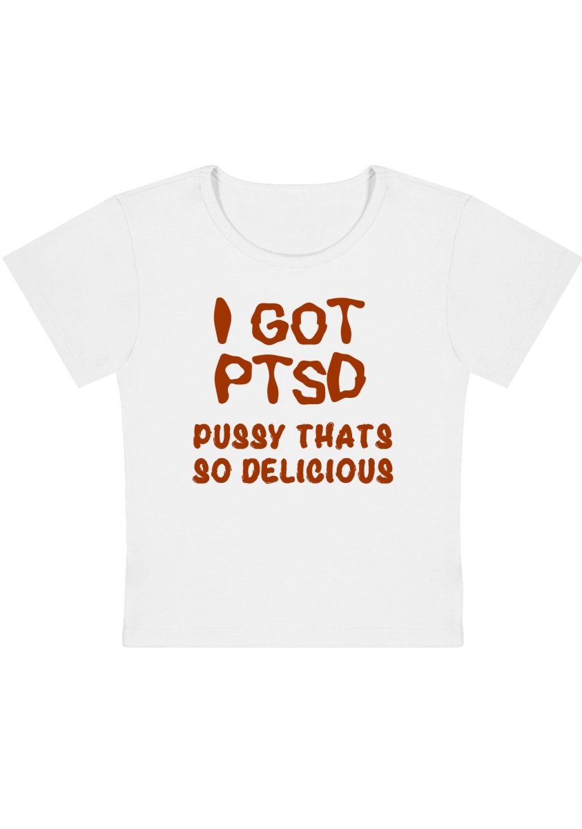 Curvy I Got Delicious PTSD Baby Tee - cherrykittenCurvy I Got Delicious PTSD Baby Tee