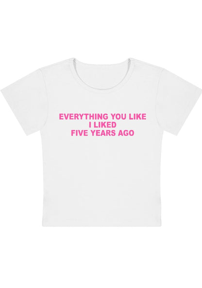Everything You Like Y2K Baby Tee - cherrykittenEverything You Like Y2K Baby Tee
