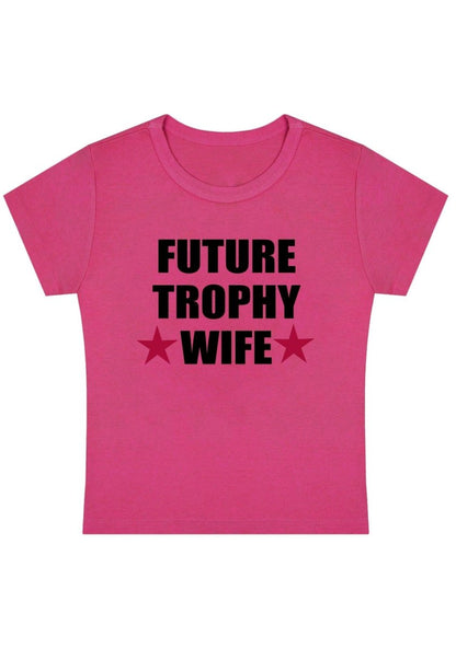 Future Trophy Wife Y2K Baby Tee - cherrykittenFuture Trophy Wife Y2K Baby Tee