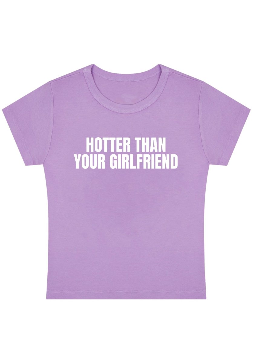 Hotter Than Your Girlfriend Y2K Baby Tee - cherrykittenHotter Than Your Girlfriend Y2K Baby Tee