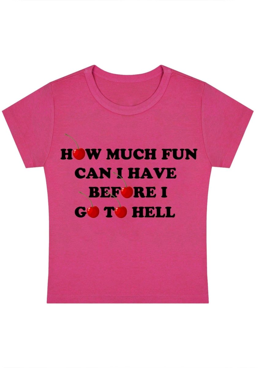 How Much Fun Can I Have Y2k Baby Tee-cherrykitten-Baby Tees,Savage,Tops