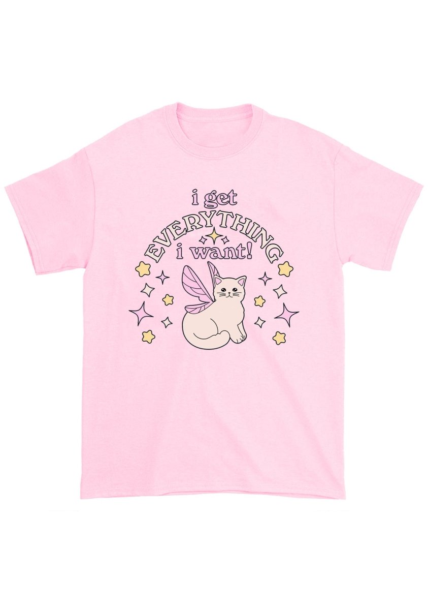 I Get Everything I Want Chunky Shirt - cherrykittenI Get Everything I Want Chunky Shirt
