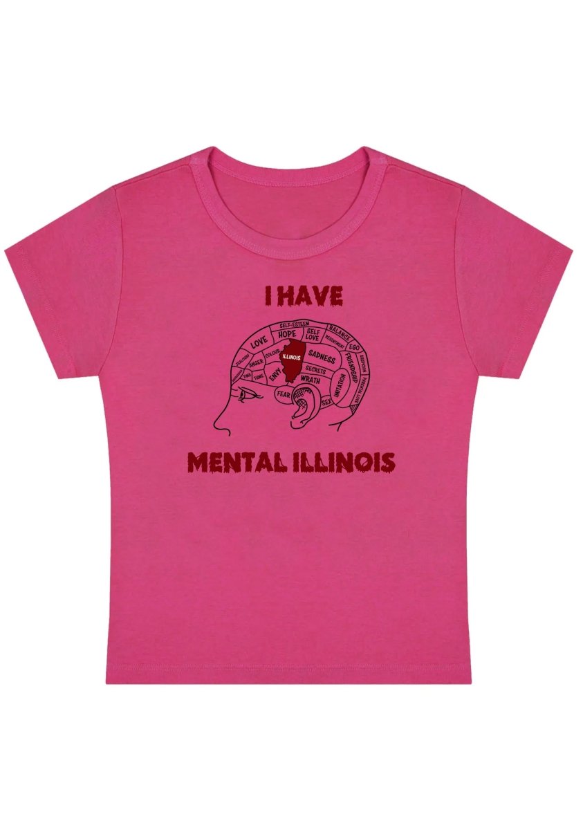 I Have Mental Illinois Y2K Baby Tee - cherrykittenI Have Mental Illinois Y2K Baby Tee