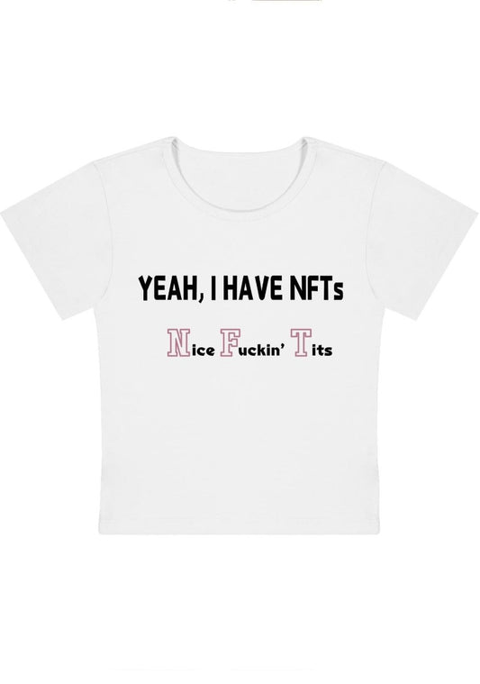 I Have NFTs Y2k Baby Tee - cherrykittenI Have NFTs Y2k Baby Tee