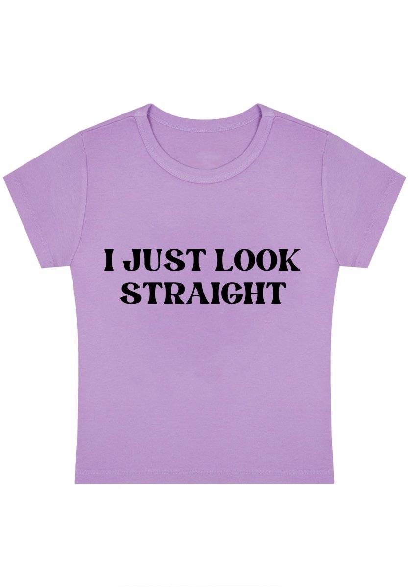 I Just Look Straight Y2k Baby Tee - cherrykittenI Just Look Straight Y2k Baby Tee