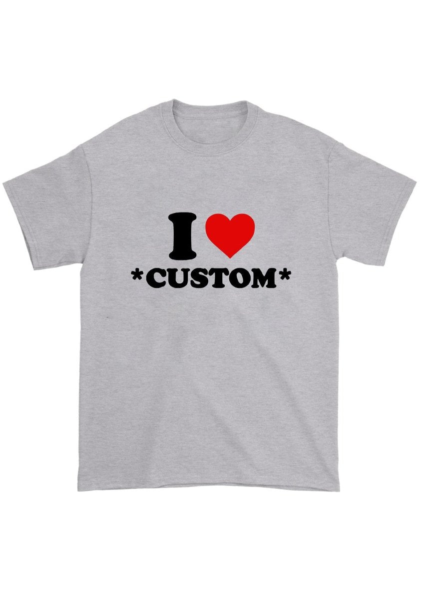 I Love Custom Personalized Chunky Shirt - cherrykittenI Love Custom Personalized Chunky Shirt