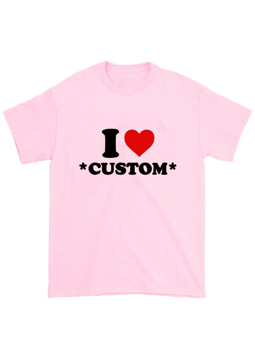 I Love Custom Personalized Chunky Shirt - cherrykittenI Love Custom Personalized Chunky Shirt