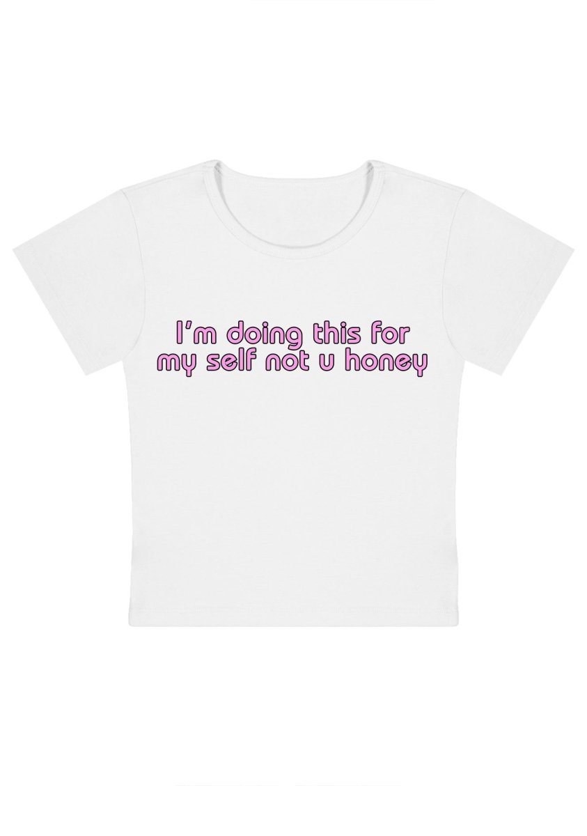 I'm Doing This For Myself Y2k Baby Tee - cherrykittenI'm Doing This For Myself Y2k Baby Tee