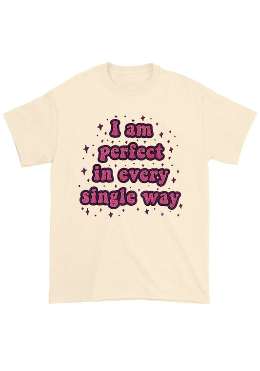 I'm Perfect In Every Single Way Chunky Shirt - cherrykittenI'm Perfect In Every Single Way Chunky Shirt