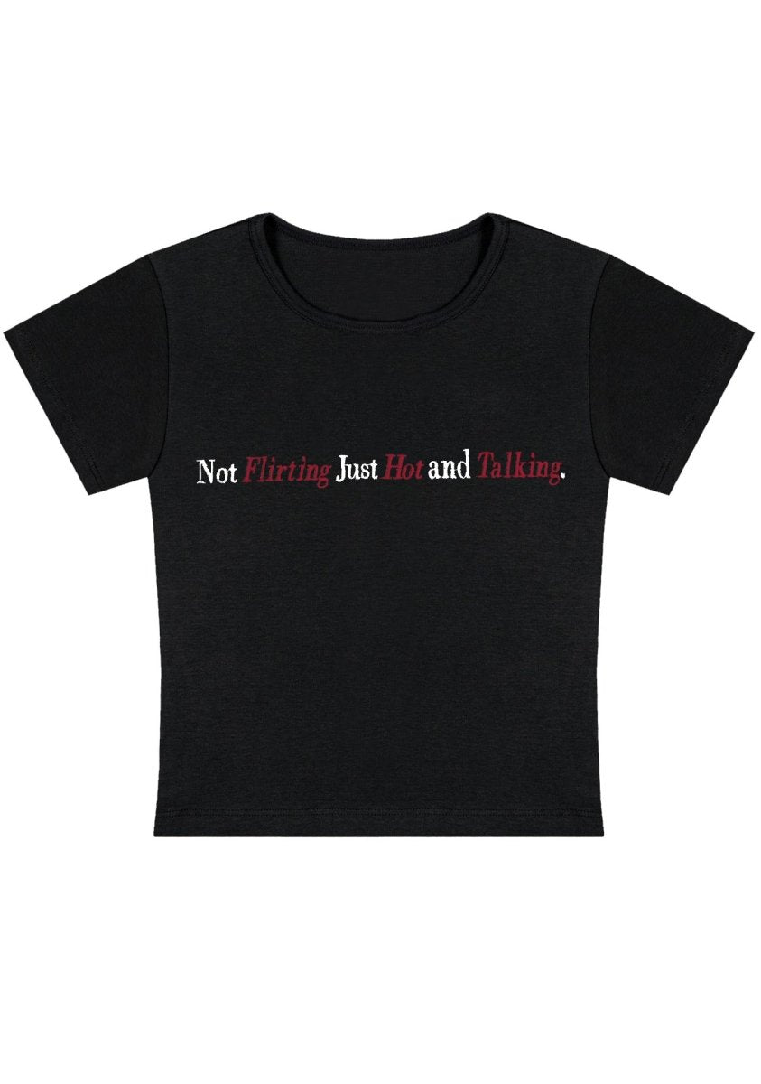 Just Hot And Talking Y2k Baby Tee - cherrykittenJust Hot And Talking Y2k Baby Tee