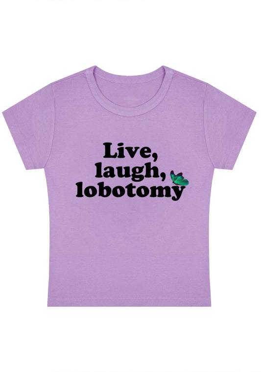 Live Laugh Lobotomy Y2k Baby Tee - cherrykittenLive Laugh Lobotomy Y2k Baby Tee