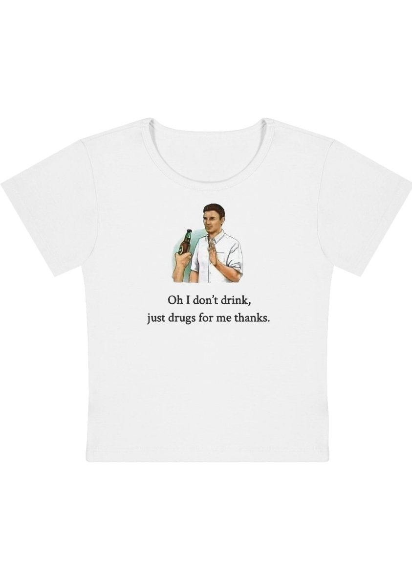 Oh I Don't Drink Y2K Baby Tee - cherrykittenOh I Don't Drink Y2K Baby Tee