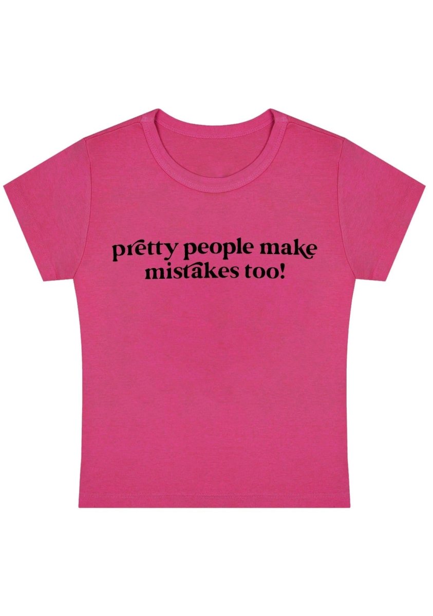 Pretty People Make Mistakes Too Y2k Baby Tee - cherrykittenPretty People Make Mistakes Too Y2k Baby Tee